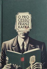 O Processo by Franz Kafka