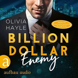 Billion Dollar Enemy by Olivia Hayle