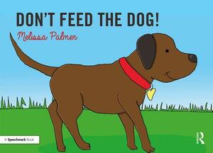 Don't Feed the Dog!: Targeting the D Sound by Melissa Palmer
