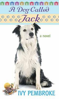 A Dog Called Jack by Ivy Pembroke