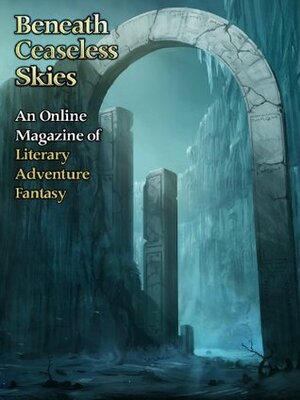 Beneath Ceaseless Skies #113 by Scott H. Andrews, Tori Truslow, Raphael Ordoñez