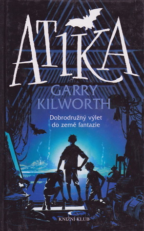 Atika by Garry Kilworth