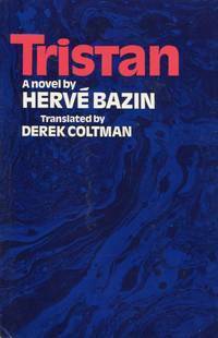 Tristan by Derek Coltman, Hervé Bazin