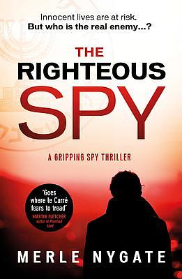 The Righteous Spy by Merle Nygate