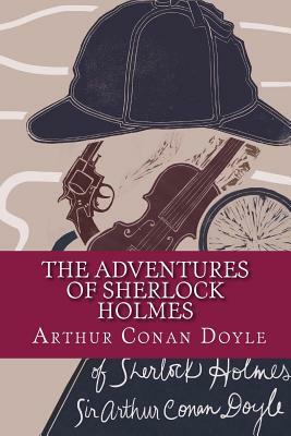 The Adventures of Sherlock Holmes by Arthur Conan Doyle