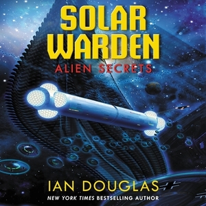 Alien Secrets by Ian Douglas