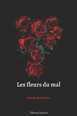 Les fleurs du mal by Charles Baudelaire