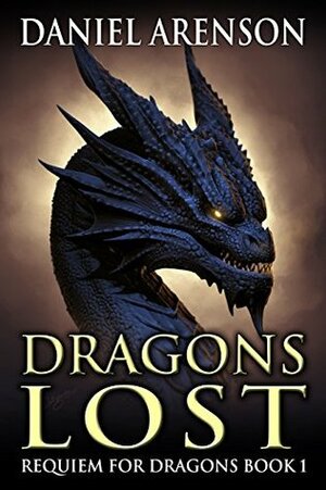 Dragons Lost by Daniel Arenson