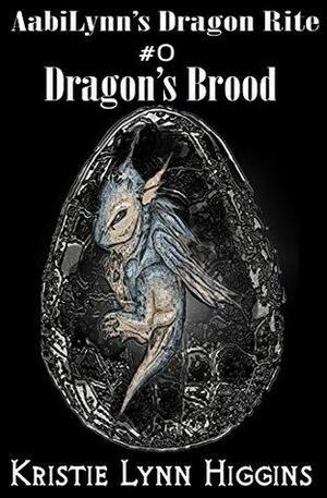 AabiLynn's Dragon Rite #0 Dragon's Brood: Egg Hatchlings' Ritual - Prequel Teaser by Kristie Lynn Higgins