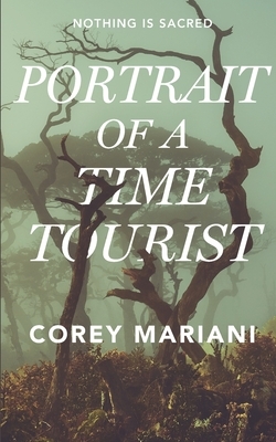 Portrait of a Time Tourist by Corey Mariani