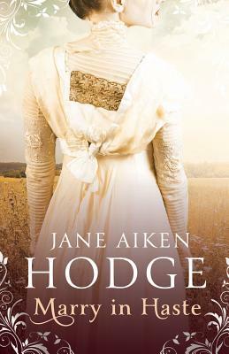 Marry in Haste by Jane Aiken Hodge