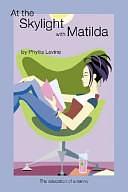 At the Skylight with Matilda by Phyllis Levine