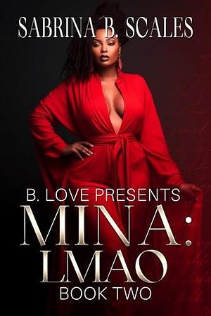 Mina by Sabrina B. Scales, Sabrina B. Scales