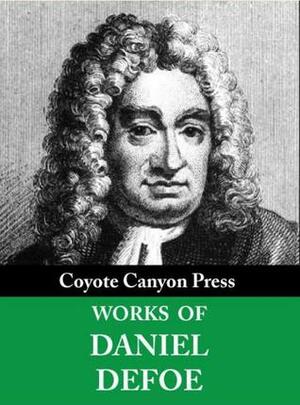 Works of Daniel Defoe by Daniel Defoe