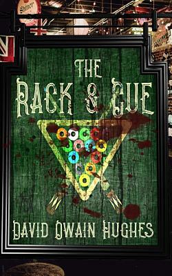 The Rack & Cue by David Owain Hughes