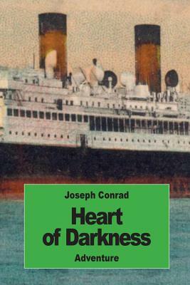 Heart of Darkness by Joseph Conrad