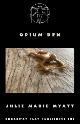 Opium Den by Julie Marie Myatt