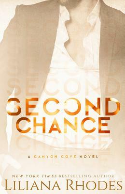 Second Chance by Liliana Rhodes