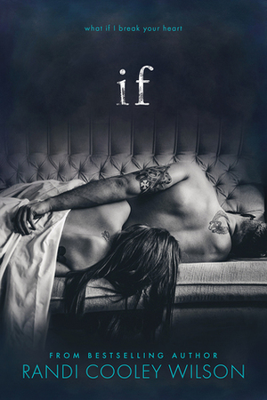 If by Randi Cooley Wilson