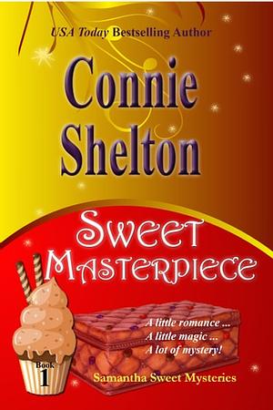 Sweet Masterpiece by Connie Shelton