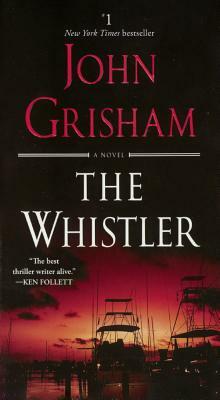 The Whistler by John Grisham