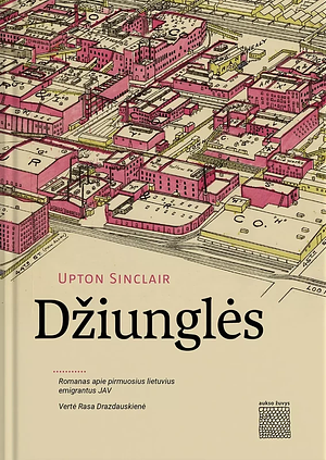 Džiunglės by Upton Sinclair