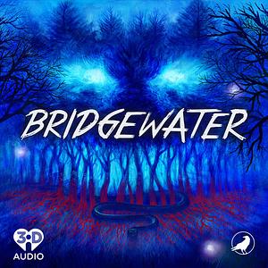 Bridgewater, Season 1 by Aaron Mahnke, Lauren Shippen