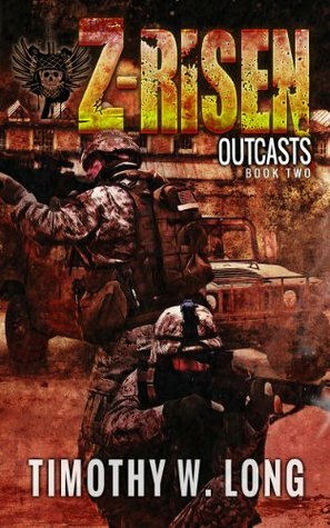 Outcasts by Timothy W. Long