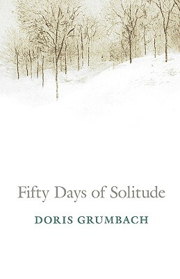 Fifty Days of Solitude by Doris Grumbach