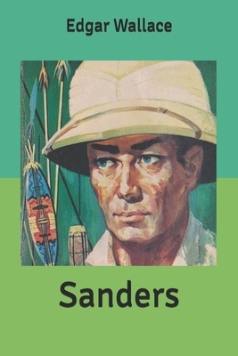 Sanders by Edgar Wallace