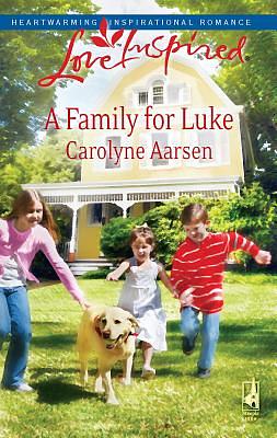 A Family for Luke by Carolyne Aarsen