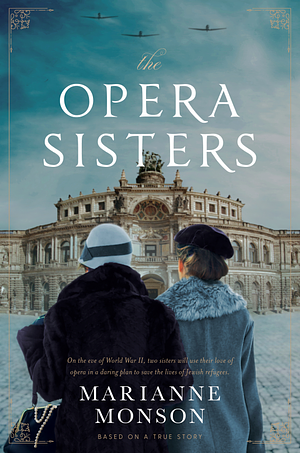 The Opera Sisters by Marianne Monson