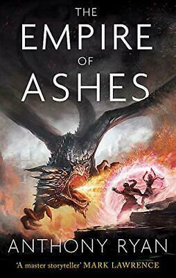 The Empire of Ashes by Anthony Ryan