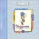 Happiness Comes from the Heart by Holly Hobbie