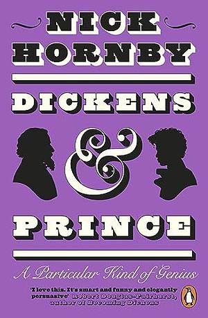 Dickens and Prince by Nick Hornby