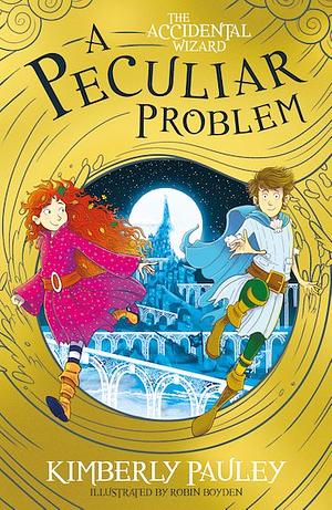 A Peculiar Problem by Kimberly Pauley