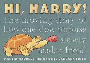 Hi, Harry! by Martin Waddell