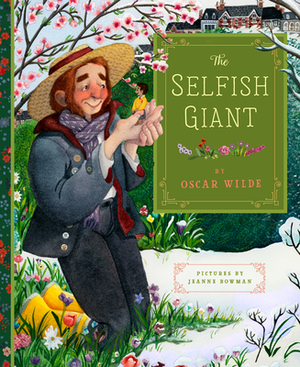 The Selfish Giant by Oscar Wilde