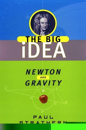 Newton e a Gravidade em 90 minutos by Paul Strathern