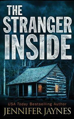 The Stranger Inside by Jennifer Jaynes