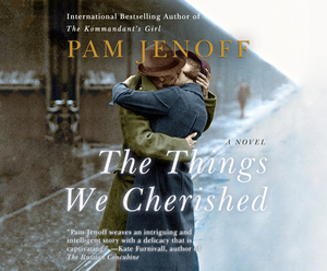 The Things We Cherished by Pam Jenoff