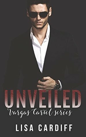 Unveiled by Lisa Cardiff