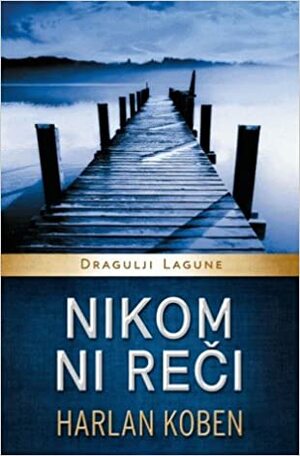 Nikome ni reči by Harlan Coben