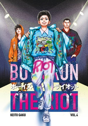 Boys Run the Riot, Volume 4 by Keito Gaku