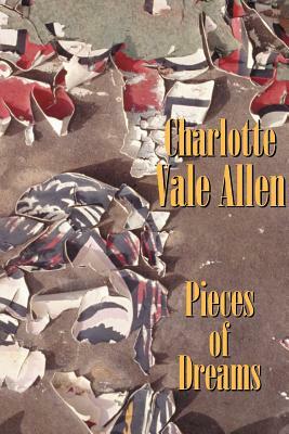 Pieces of Dreams by Charlotte Vale Allen