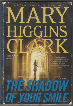 The Shadow of Your Smile by Mary Higgins Clark