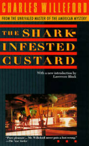 Shark-Infested Custard, The by Charles Willeford