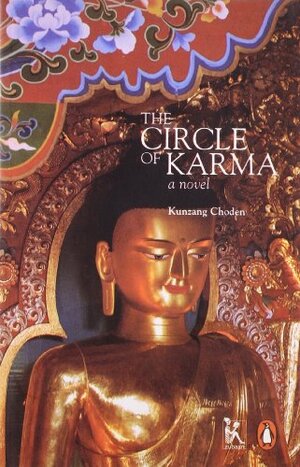 The Circle of Karma by Kunzang Choden