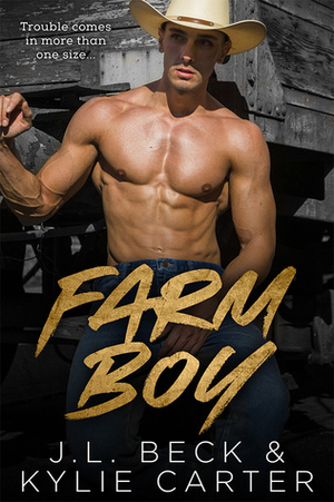 Farm Boy (Homegrown Duet #1) by Kylie Carter, J.L. Beck