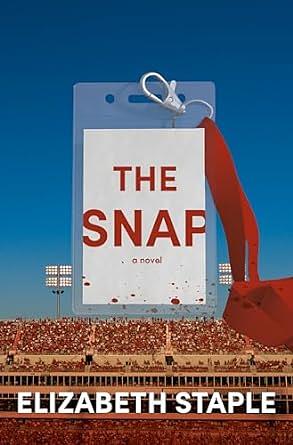 The Snap by Elizabeth Staple